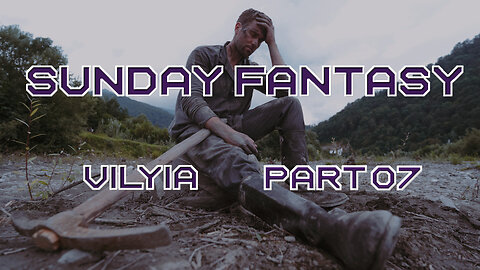 Vilyia - 0007 - Sunday Fantasy