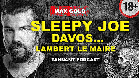 MAX GOLD parle de SLEEPY JOE BIDEN, DAVOS, FRANÇOIS LAMBERT le MAIRE et ELON MUSK DEEP FAKE...