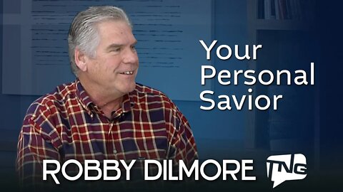 Your Personal Savior: Robby Dilmore TNG TV 221