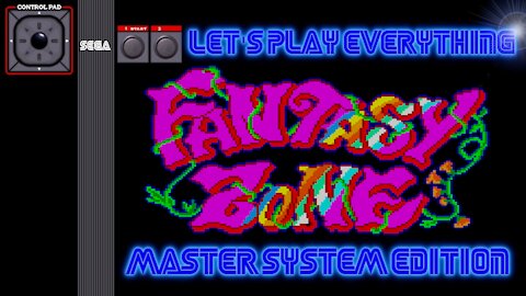 Let's Play Everything: Fantasy Zone (SMS)