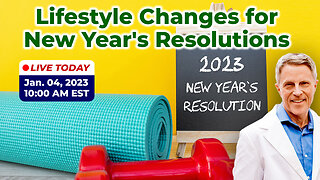 Lifestyle Changes for New Year's Resolutions (LIVE)