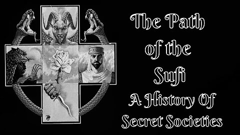 The Path of the Sufi: A History Of Secret Societies By Arkon Daraul 6/25