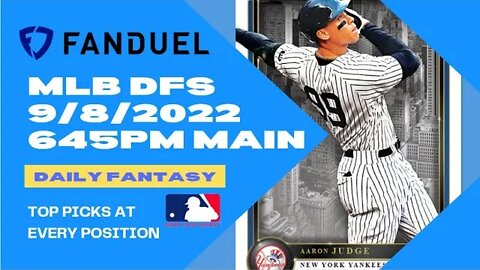 Dream's Top Picks for MLB DFS Today Main Slate 9/8/2022 Daily Fantasy Sports Strategy FanDuel