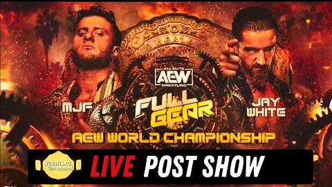 #AEWFullGear Live Post Show| REPLAY🟥