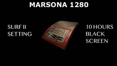 Vintage White Noise - Marsona 1280 - Surf II Setting - 10 Hours - Sleep Sound - Black Screen
