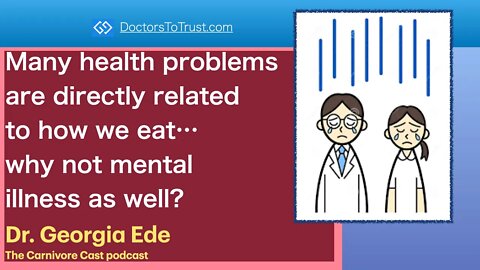 GEORGIA EDE 1 | Many illnesses are directly related to how we eat…why not mental illness as well?