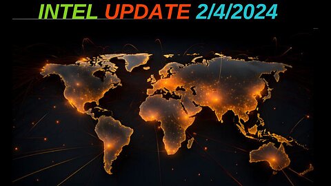 INTEL UPDATE 2/4/2024