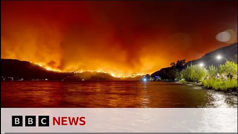 Canada wildfires: British Columbia declares state of emergency 🦺 - BBC News