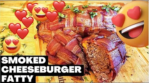 Smoked Bacon Cheeseburger Fatty That Hits All The Feels!!!!!