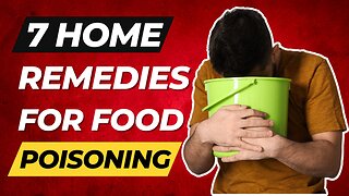 7 Home Remedies For Treating Food Poisoning