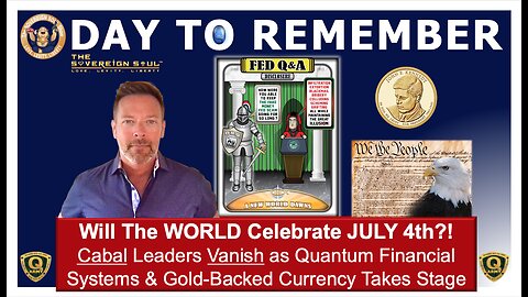 Will July 4th be WORLD INDEPENDENCE Day?! Cabal Leaders Vanish as QFS & Gold-Backed Currency Ready