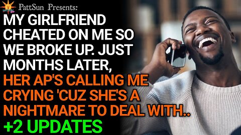 My Girlfriend was cheating on me, so we broke up. Later her AP is calling me 'cuz she's a nightmare