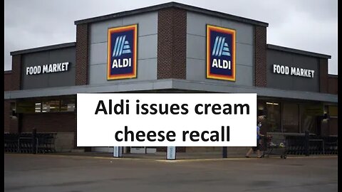 Aldi cream cheese recall