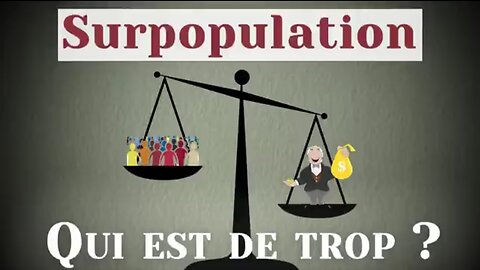 Surpopulation – Qui est de trop ?