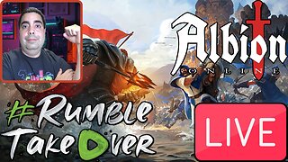 LIVE Replay - Time 4 Albion Online!!! Exclusively on Rumble!!!