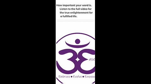 How important your word is Listen to the full video for the true enlightenment for a fulfilled life.