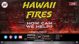 The Hawaii Fires