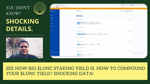 See How Big $LUNC Staking Yield Is. How To Compound Your $LUNC Yield? Shocking Data!