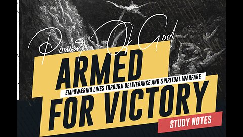 Armed for victory: Empowering lives through deliverance and spiritual warfare
