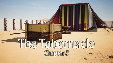 The Tabernacle - Chapter 5