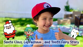 Santa Claus, Leprechaun, and Tooth Fairy Story