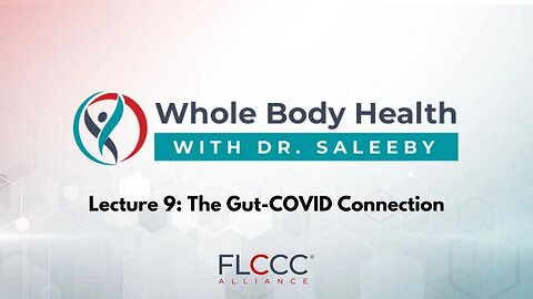 Whole Body Health Episode 9: The Gut-COVID Connection