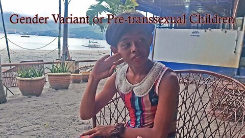 Gender Variant or Pre-Transsexual Children