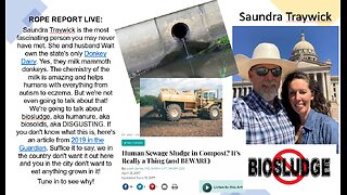 Dumping Human Manure On Farmland Must Be Stopped - ROPE Report LIVE!; Saundra Traywick