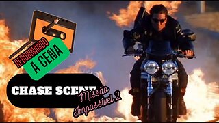 REWINDING THE SCENE - CHASE SCENE - Mission Impossible 2