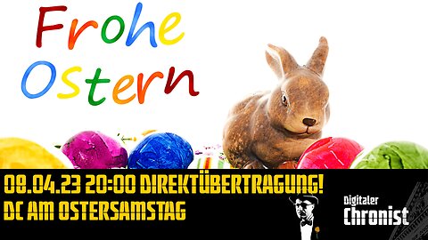 08.04.23 20:00 Direktübertragung! DC am Ostersamstag