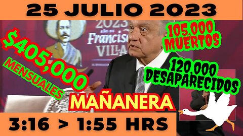 💩🐣👶 AMLITO | Mañanera *Martes 25 de Julio 2023* | El gansito veloz 3:16 a 1:55.