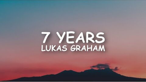 Lukas Graham - 7 Years (Lyrics)