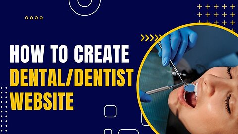 How To Create A Dental/Dentist Website In WordPress.