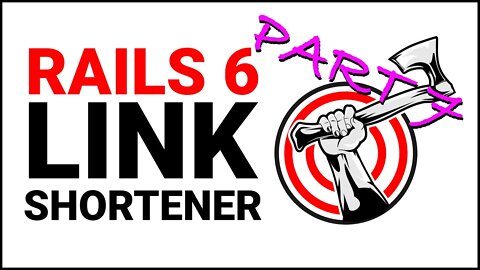 Rails Tutorial | Building a Link Shortener with Rails 6 | Part 7
