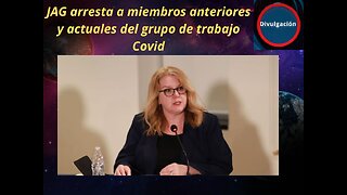 JAG arresta a miembros anteriores y actuales del grupo de trabajo Covid