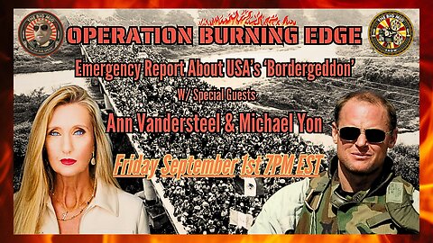 EMERGENCY REPORT OPERATION BURNING EDGE HOSTED BY LANCE MIGLIACCIO & GEORGE BALLOUTINE