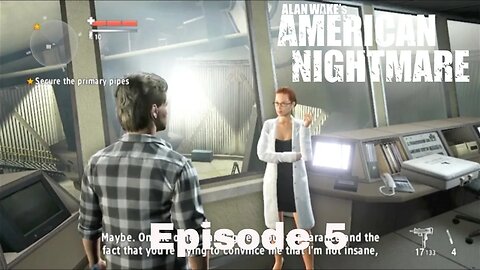 Alan Wake American Nightmare Episode 5 Progress