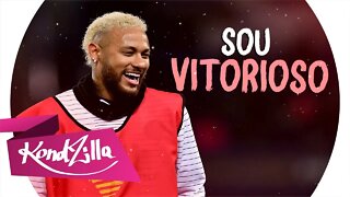 Neymar Jr - Sou Vitorioso (MC Lele JP e MC Neguinho do Kaxeta)