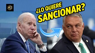 🔴 ¿Washington, A PUNTO de SANCIONAR a Hungría?