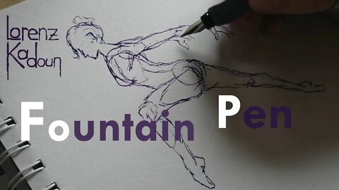 Fountain Pen FIGURE DRAWING Drawing Practice