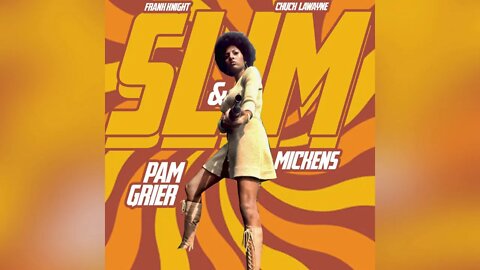 Frank Knight & Chuck LaWayne - Pam Grier (Audio Only)