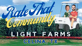 BEST GOLF CART COMMUNITIES LIGHT FARMS CELINA TEXAS | NORTH DALLAS MASTER PLANNED COMMUNITIES