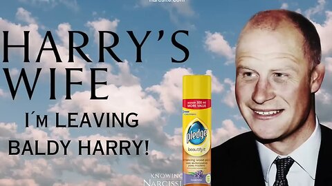 I'm Leaving Baldy Harry (Meghan Markle)