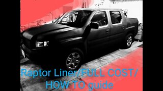 COMPLETE Raptor Liner paint job//FULL COSTS w/ HOW TO GUIDE