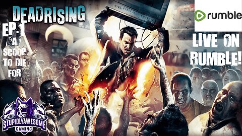 A Scoop to Die For! ( Deadrising Playthrough)