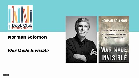 Norman Solomon, War Made Invisible How America Hides the Human Toll of Its Military Machine