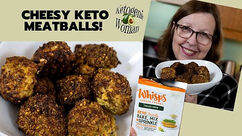 Easy Keto Meatballs | Cheesy Low Carb Meatballs with Whisps Bake Mix! Crunchy and Delicious!