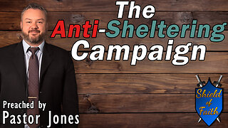 The Anti-Sheltering Campaign (Pastor Jones) Sunday-AM