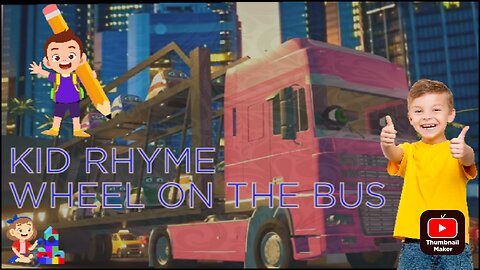 Kids Favorite Rhyme! "Wheel on the bus"