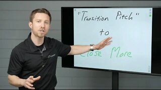1-Liner "Transition-Pitch" To Close More